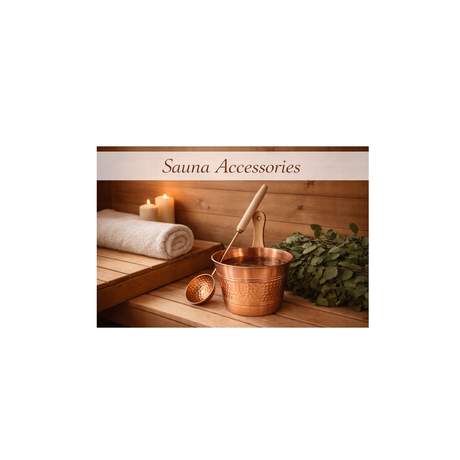Sauna Accessories